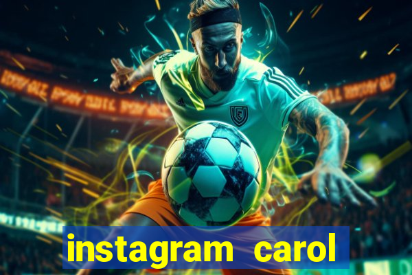 instagram carol muniz bahia